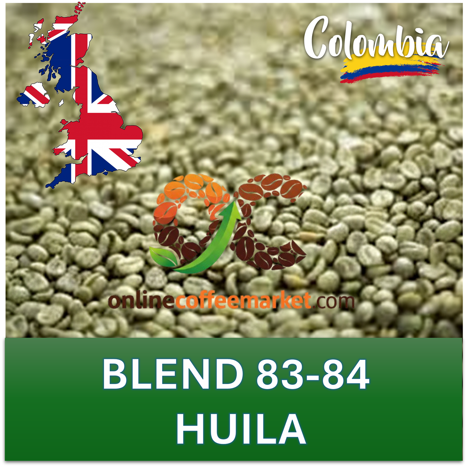 GREEN COFFEE - Huila to UNITED KINGDOM- R.Blend 83-84 x 60 KG **Shipping included**