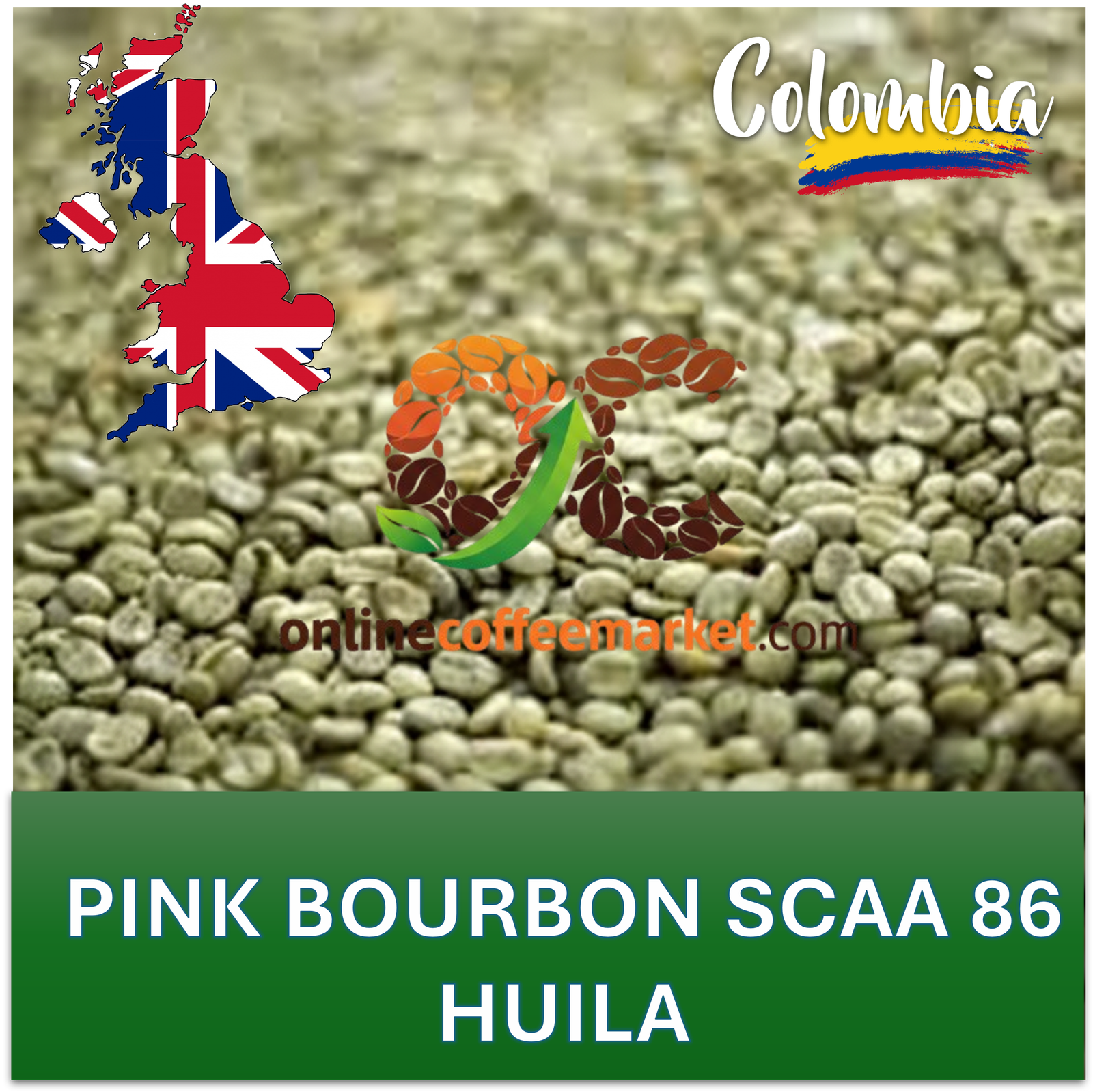 GREEN COFFEE - Huila to UNITED KINGDOM VARIETY PINK BOURBON SCAA 86 x 60 KG **Shipping included**